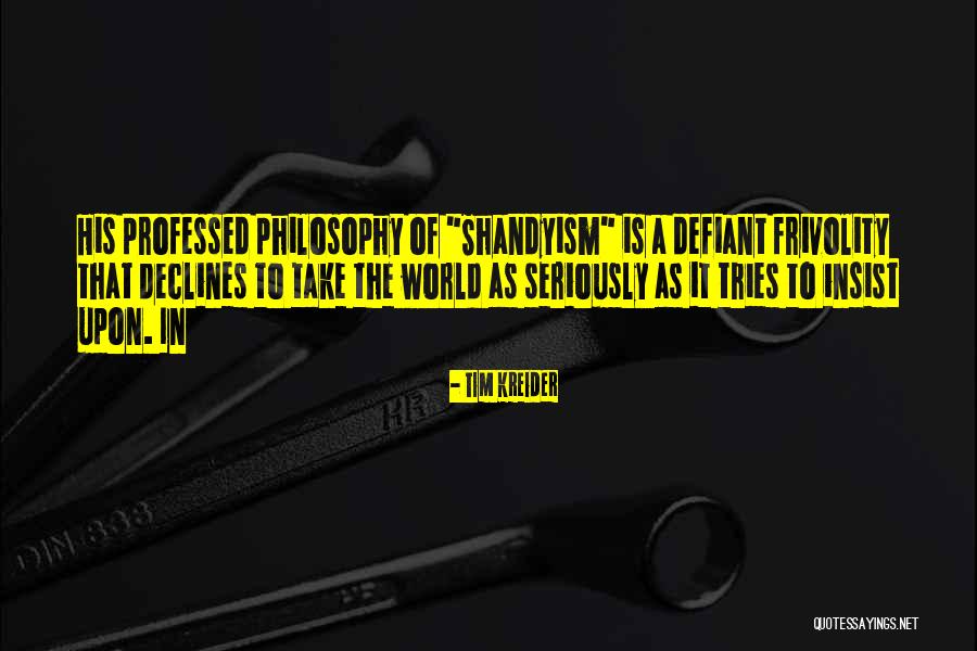 Chiaramonte Quotes By Tim Kreider Chiaramonte Quotes By Tim Kreider