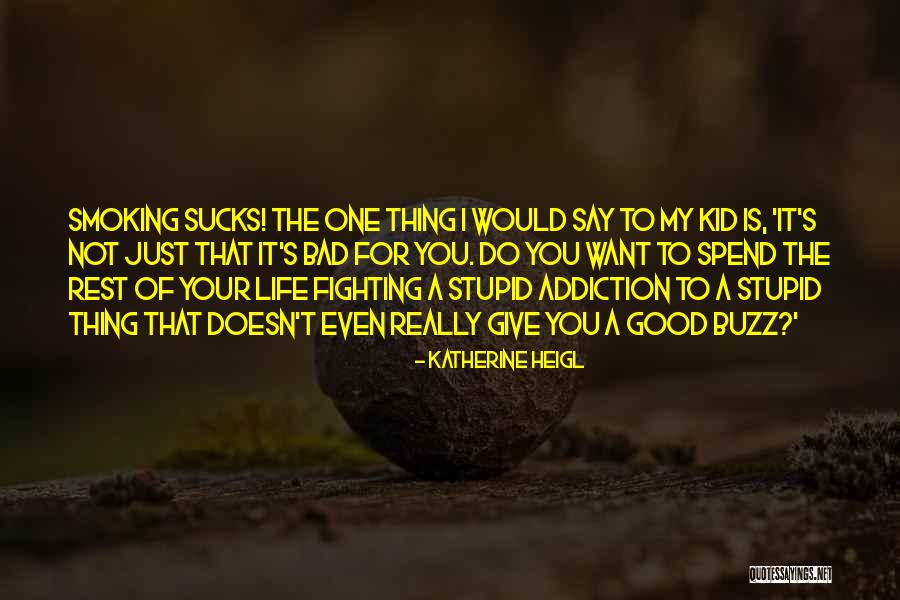 Chiaravalle Milano Quotes By Katherine Heigl Chiaravalle Milano Quotes By Katherine Heigl