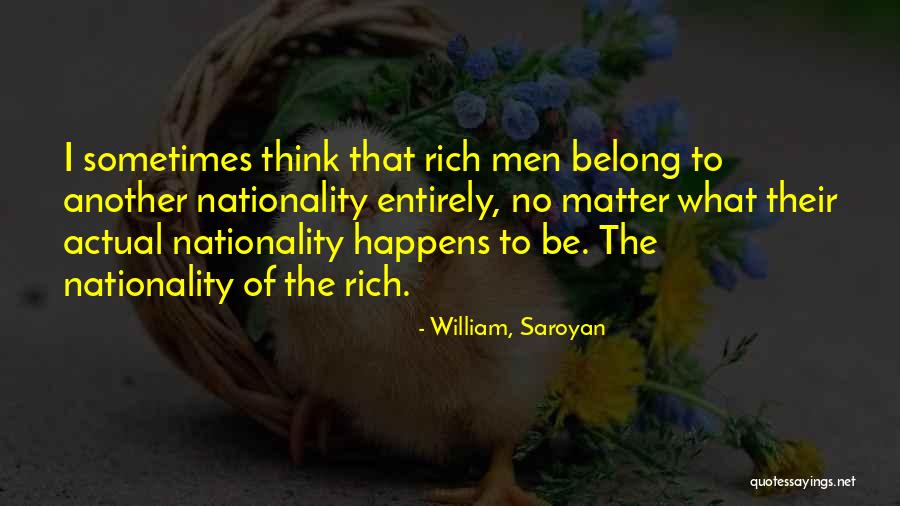 Chiaravalle Milano Quotes By William, Saroyan Chiaravalle Milano Quotes By William, Saroyan