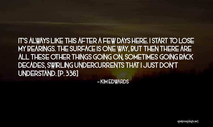 Chiarino Uniformes Quotes By Kim Edwards Chiarino Uniformes Quotes By Kim Edwards