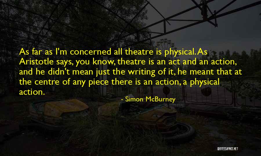 Chiarotto Quotes By Simon McBurney Chiarotto Quotes By Simon McBurney