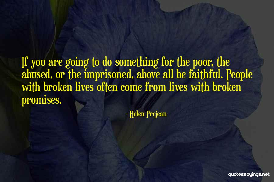 Chibib Austin Quotes By Helen Prejean Chibib Austin Quotes By Helen Prejean
