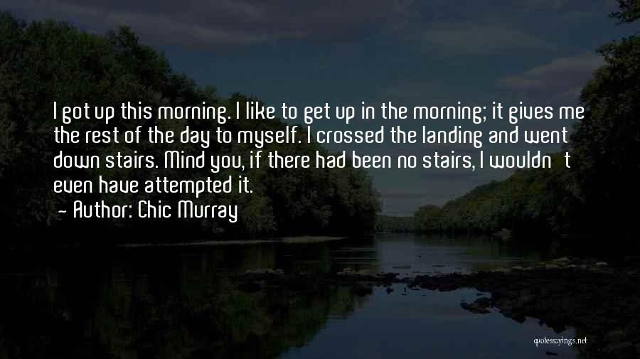 Chic Murray Quotes 1006278
