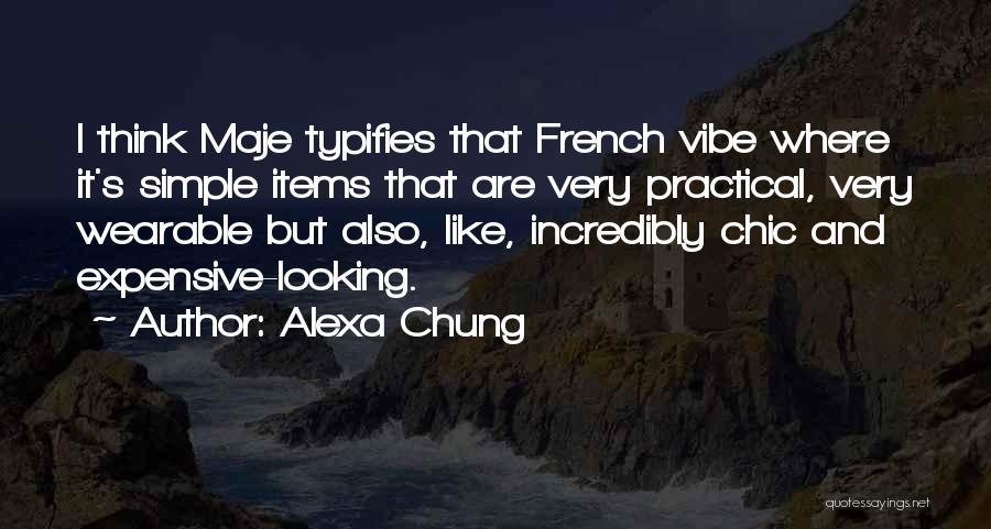 Chic Quotes By Alexa Chung