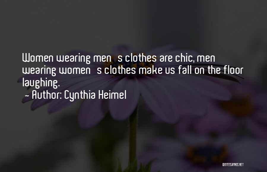 Chic Quotes By Cynthia Heimel