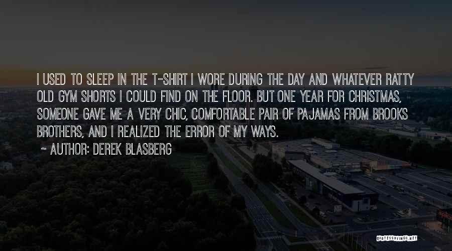 Chic Quotes By Derek Blasberg