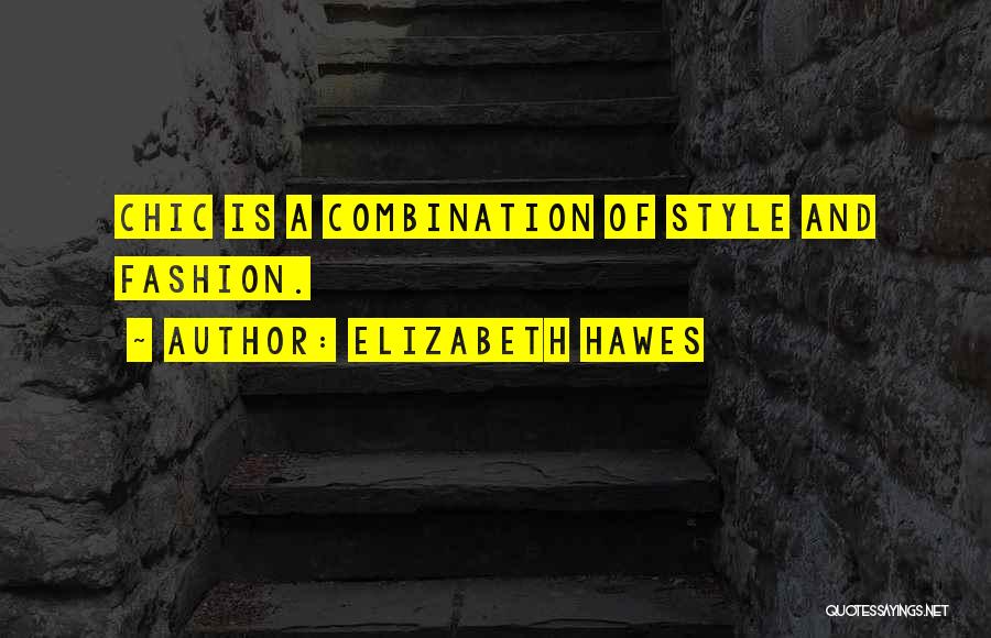 Chic Quotes By Elizabeth Hawes