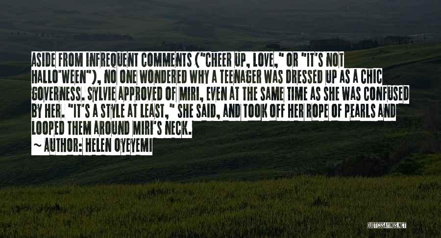 Chic Quotes By Helen Oyeyemi