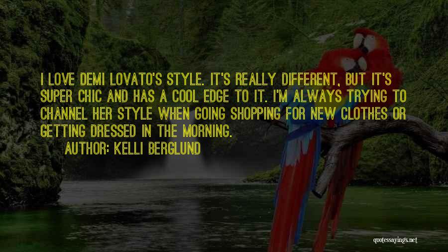 Chic Quotes By Kelli Berglund