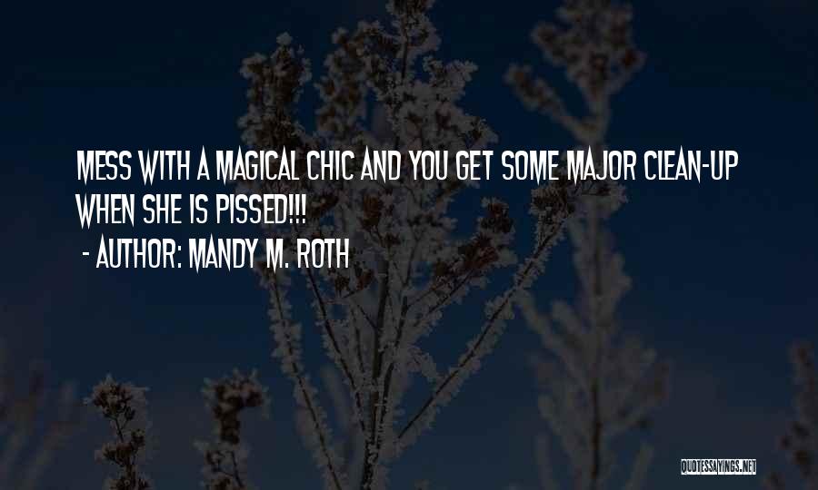 Chic Quotes By Mandy M. Roth
