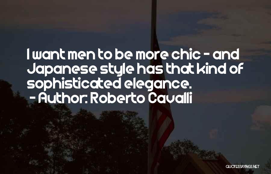 Chic Quotes By Roberto Cavalli