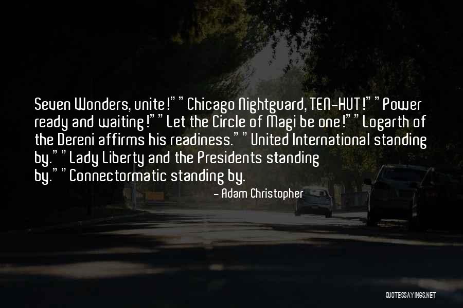 Chicago 7 Quotes By Adam Christopher Chicago 7 Quotes By Adam Christopher