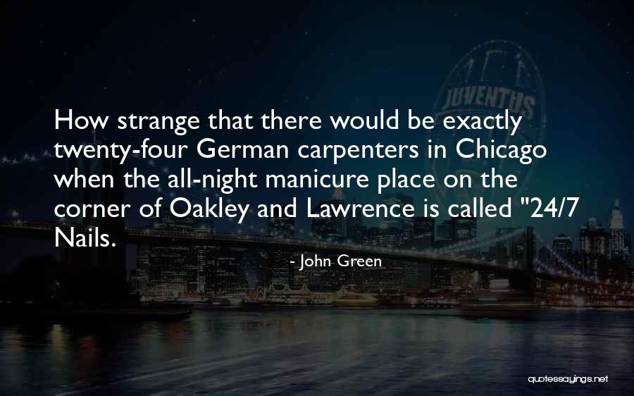 Chicago 7 Quotes By John Green Chicago 7 Quotes By John Green