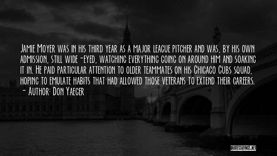Chicago Cubs Quotes By Don Yaeger