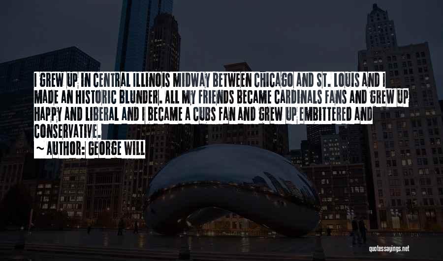 Chicago Cubs Quotes By George Will