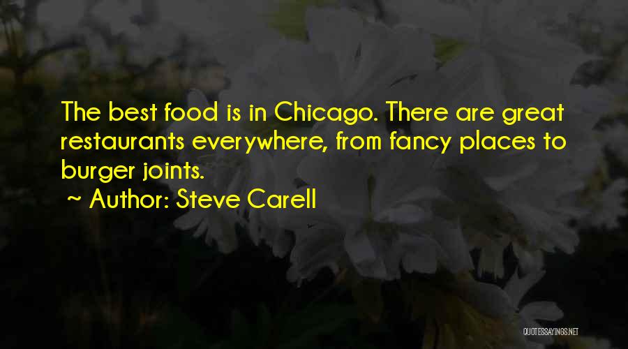 Chicago Food Quotes By Steve Carell