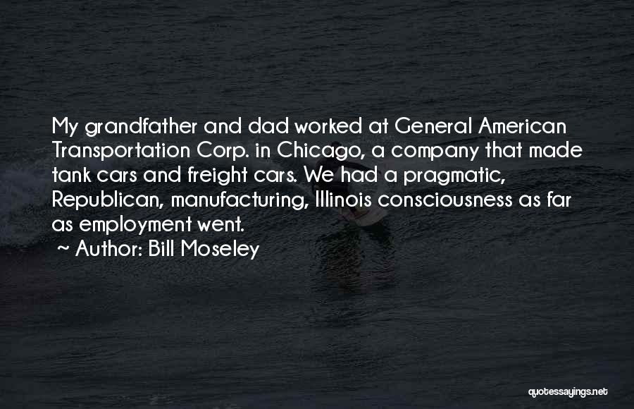 Chicago Illinois Quotes By Bill Moseley