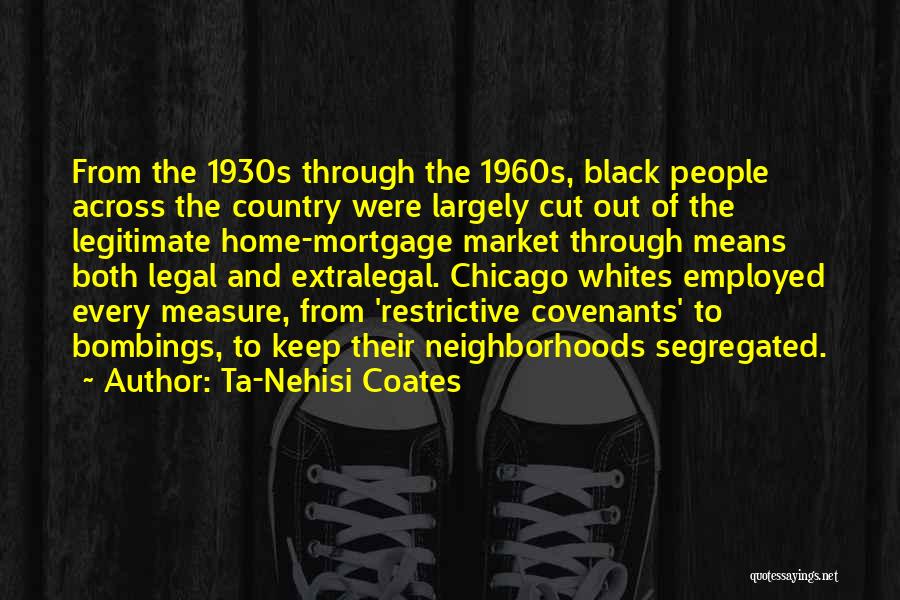 Chicago Illinois Quotes By Ta-Nehisi Coates