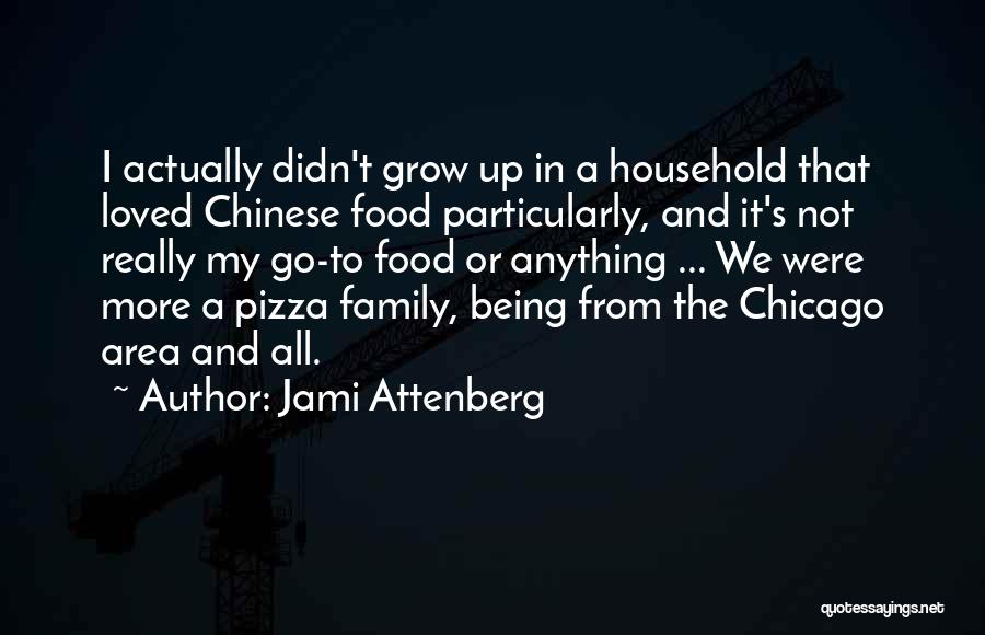 Chicago Pizza Quotes By Jami Attenberg