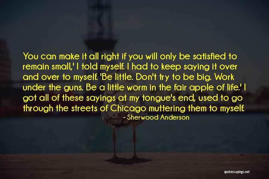 Chicago Sayings Quotes By Sherwood Anderson Chicago Sayings Quotes By Sherwood Anderson