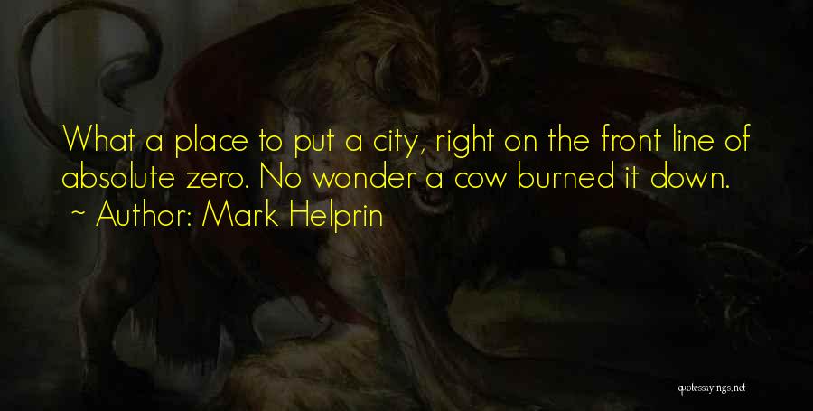 Chicago Winter Quotes By Mark Helprin