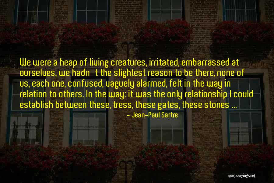 Chicana Pride Quotes By Jean-Paul Sartre Chicana Pride Quotes By Jean-Paul Sartre