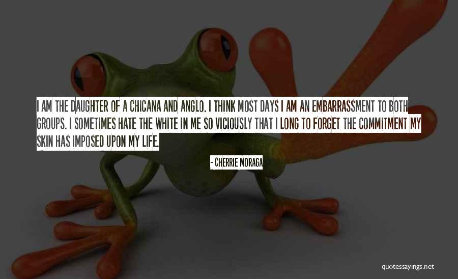 Chicana Quotes By Cherrie Moraga Chicana Quotes By Cherrie Moraga