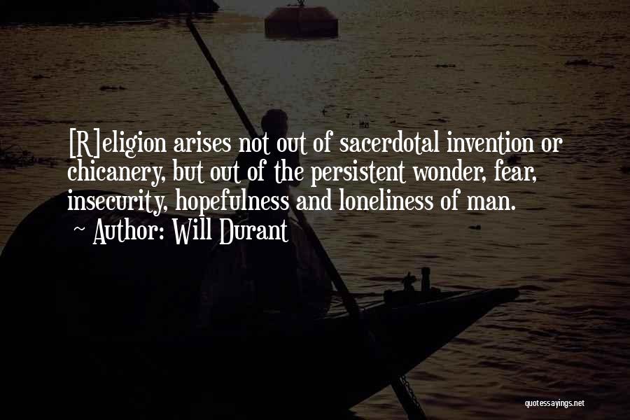 Chicanery Quotes By Will Durant