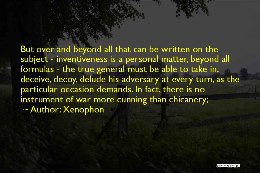 Chicanery Quotes By Xenophon