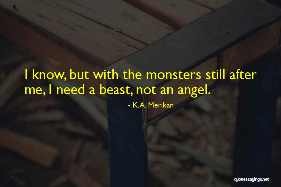 Chicas Malas Quotes By K.A. Merikan Chicas Malas Quotes By K.A. Merikan