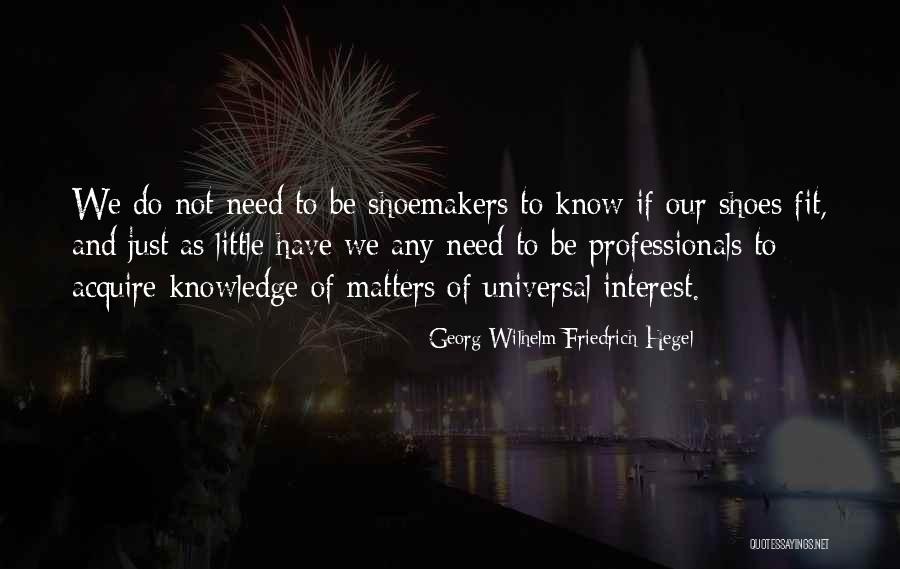 Chichestersd Quotes By Georg Wilhelm Friedrich Hegel Chichestersd Quotes By Georg Wilhelm Friedrich Hegel