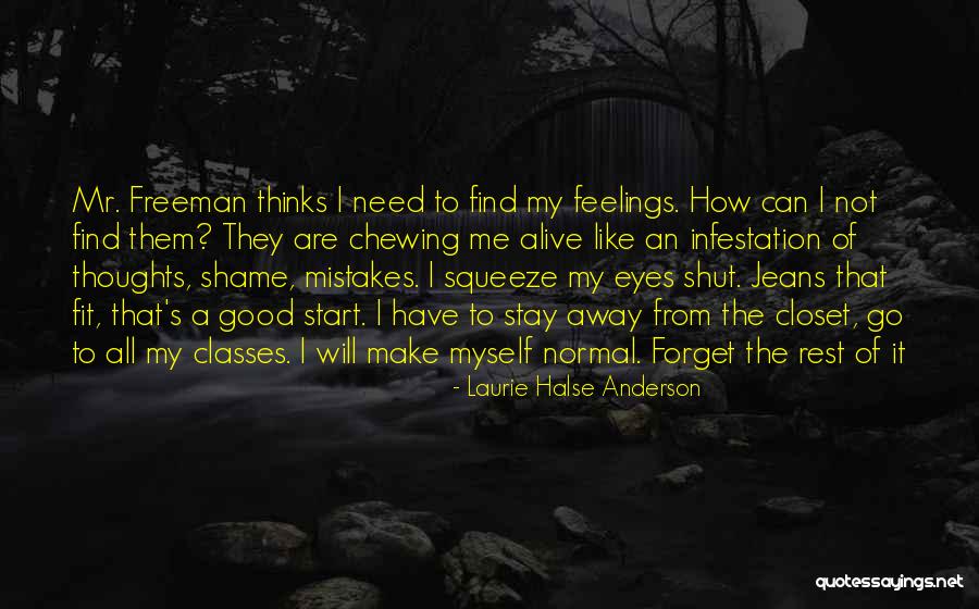 Chichicuilote Quotes By Laurie Halse Anderson Chichicuilote Quotes By Laurie Halse Anderson