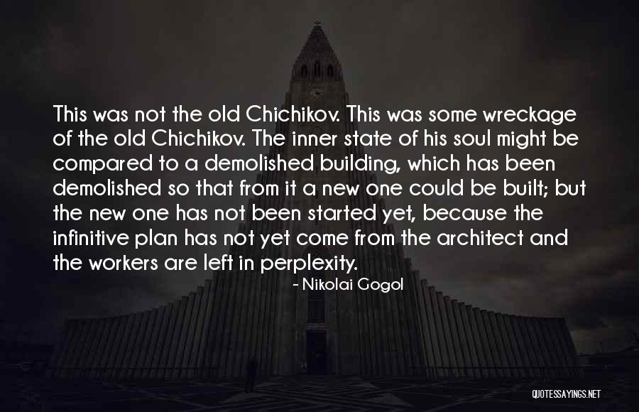 Chichikov Quotes By Nikolai Gogol