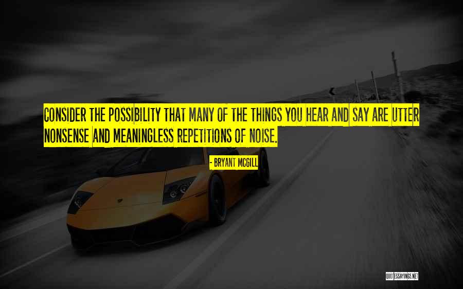 Chichona Quotes By Bryant McGill Chichona Quotes By Bryant McGill