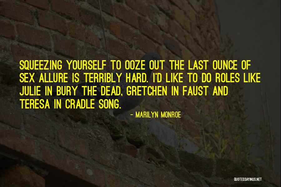 Chichona Quotes By Marilyn Monroe Chichona Quotes By Marilyn Monroe