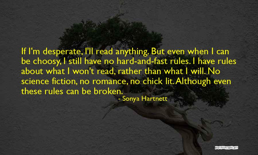 Chick Lit Quotes By Sonya Hartnett Chick Lit Quotes By Sonya Hartnett