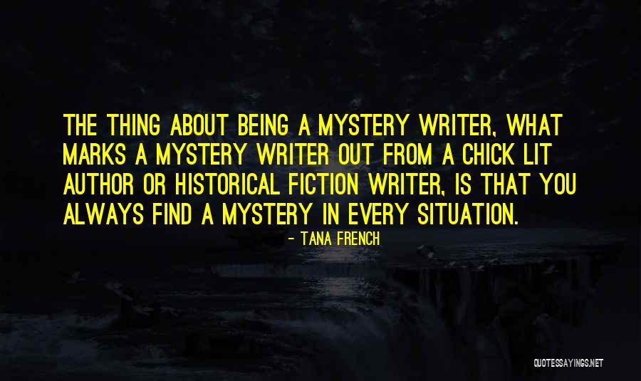 Chick Lit Quotes By Tana French Chick Lit Quotes By Tana French