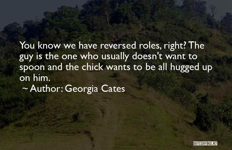 Chick Quotes By Georgia Cates