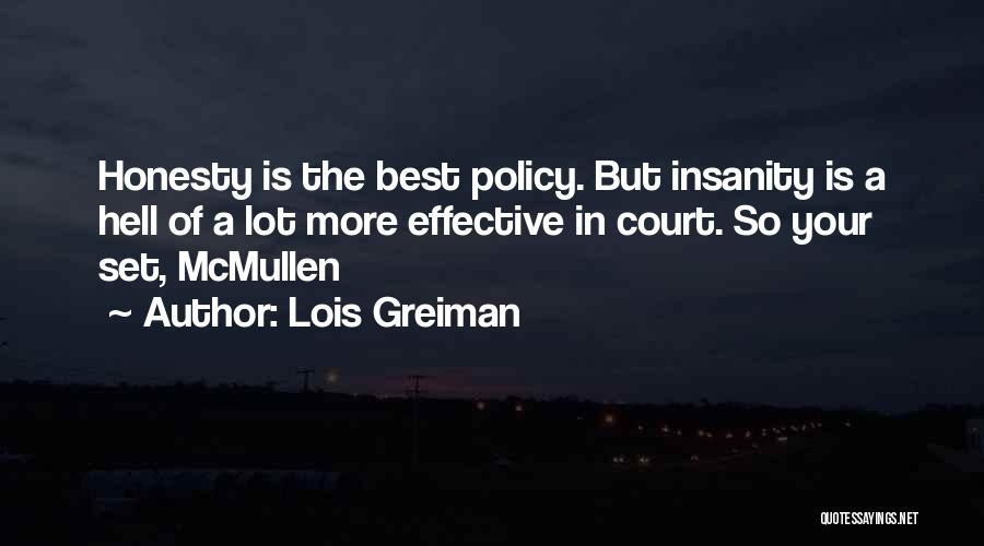 Chick Quotes By Lois Greiman