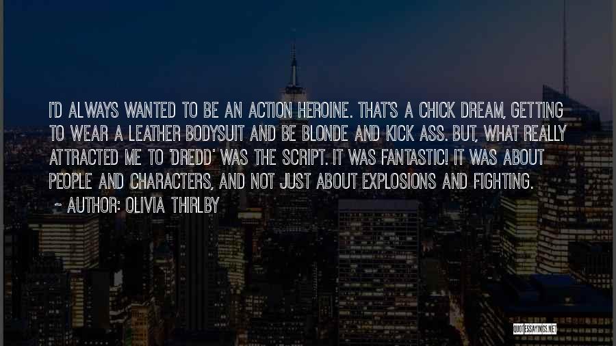 Chick Quotes By Olivia Thirlby