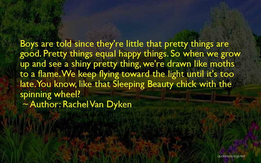 Chick Quotes By Rachel Van Dyken