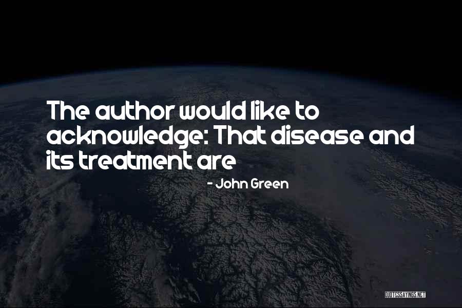 Chickasaws Careers Quotes By John Green Chickasaws Careers Quotes By John Green