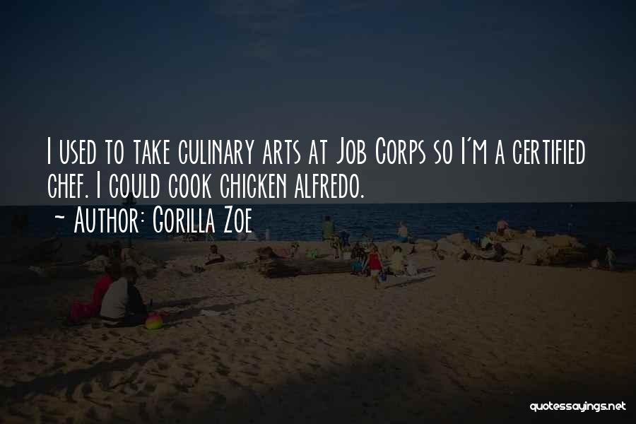 Chicken Alfredo Quotes By Gorilla Zoe