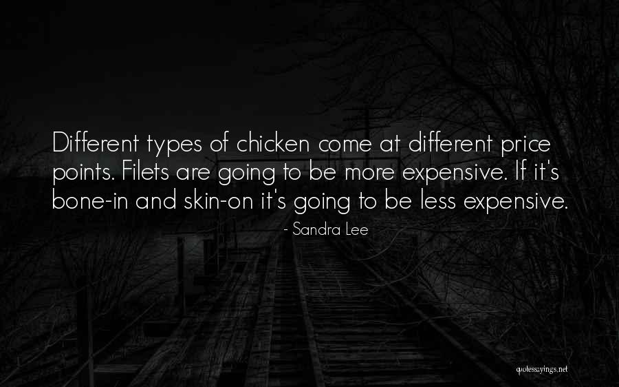 Chicken Bone Quotes By Sandra Lee