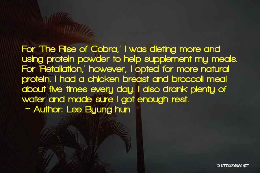 Chicken Breast Quotes By Lee Byung-hun