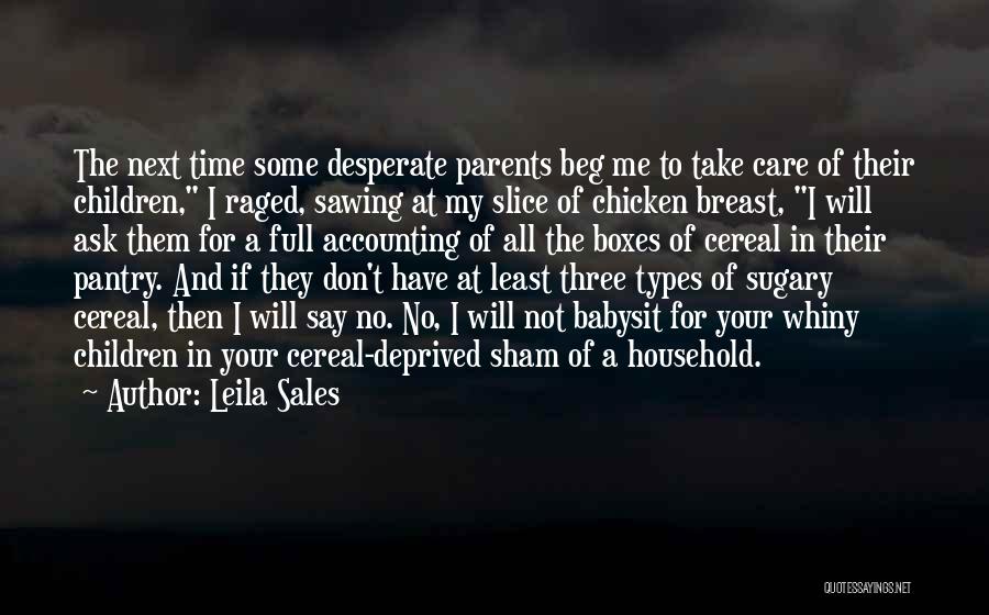 Chicken Breast Quotes By Leila Sales