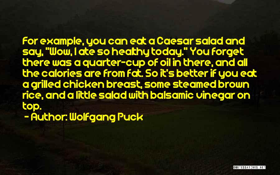 Chicken Breast Quotes By Wolfgang Puck