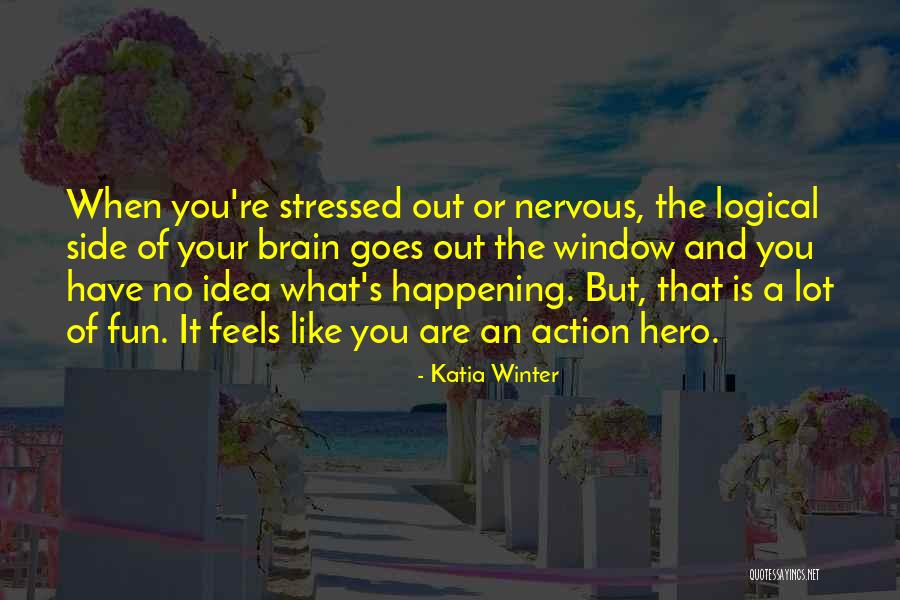 Chicken Connoisseur Quotes By Katia Winter Chicken Connoisseur Quotes By Katia Winter