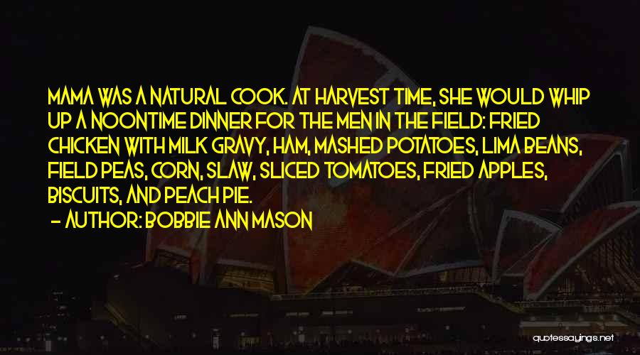 Chicken Dinner Quotes By Bobbie Ann Mason