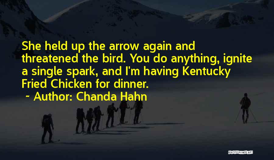 Chicken Dinner Quotes By Chanda Hahn